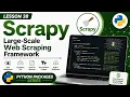 Lesson 38 - Scrapy Large-Scale Web Scraping Framework Python Packages Series Uplatz
