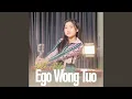 Download Lagu EGO WONG TUO (Akustik)