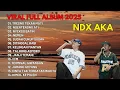 Download Lagu Full Album NDX AKA | Sayang, Nemen, Kelingan Mantan |