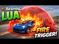 BeamNG Lua Tutorial Moving Trigger That Sets Vehicles on Fire