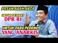 Download Lagu KH ANWAR ZAHID - PESAN ABAH ANZA BUAT PEGAWAI DPR RI / DAN DEMO YANG ANARKIS