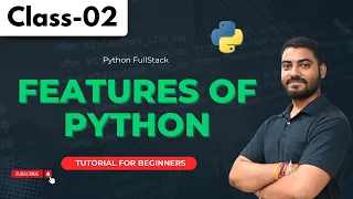 Python FullStack Class 02 Features Of Python Tutorial for Beginners