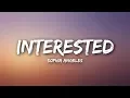 Lagu Sophia Angeles - Interested (Lyrics)