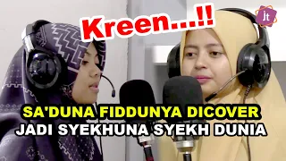 Download KRITIS..!!! SA'DUNA FIDDUNYA DICOVER JADI SYEKHUNA SYEKH DUNIA. MP3