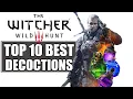 Witcher 3 TOP 10 BEST DECOCTIONS WHERE and HOW to them