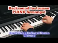 BACKSOUND INSTRUMEN PIANO SEMANGAT NO COPYRIGHT