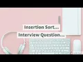 Insertion Sort algorithm