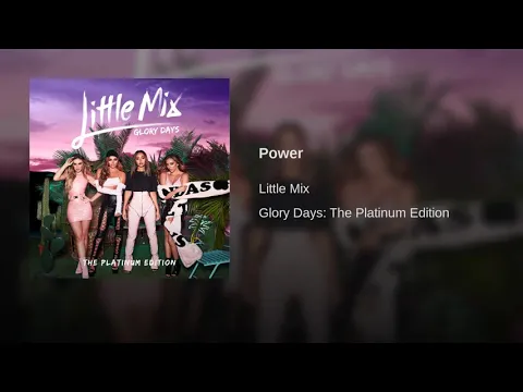 Download MP3 Power - Little Mix (Official Audio)