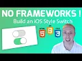 How to Build iOS Style Switch or Toggle Using Only HTML CSS Vanilla JS