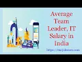 Average Team Leader IT Salary in India