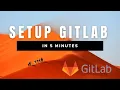 Setup Gitlab in 5 minutes Gitlab installation on docker