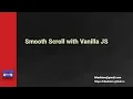 Smooth Scroll in Vanilla JavaScript