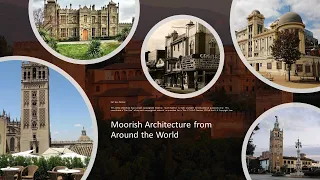 Moorish Architecture From Around the World