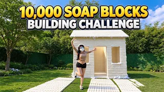 Building a Shelter with 10,000 Bars of Soap—So Slippery!