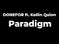 Download Lagu DONEFOR ft. Kellin Quinn - Paradigm Lyrics