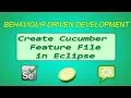 Cucumber BDD Framework part 4 - How to create cucumber feature file in eclipse