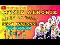 Download Lagu MUSIK AEROBIK DISCO DANGDUT 2000 // BEAT INSTANSI // LOW IMPACT #krisnarowter #senamaerobik #senam