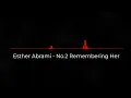 Download Lagu Esther Abrami - No.2 Remembering Her