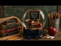 Welcome Back to School Snow Globe Cozy Vintage Classroom Ambience Rustic Farmhouse Screensaver
