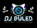 Download Lagu Buled (Remix) Dj Buled Viral Tiktok