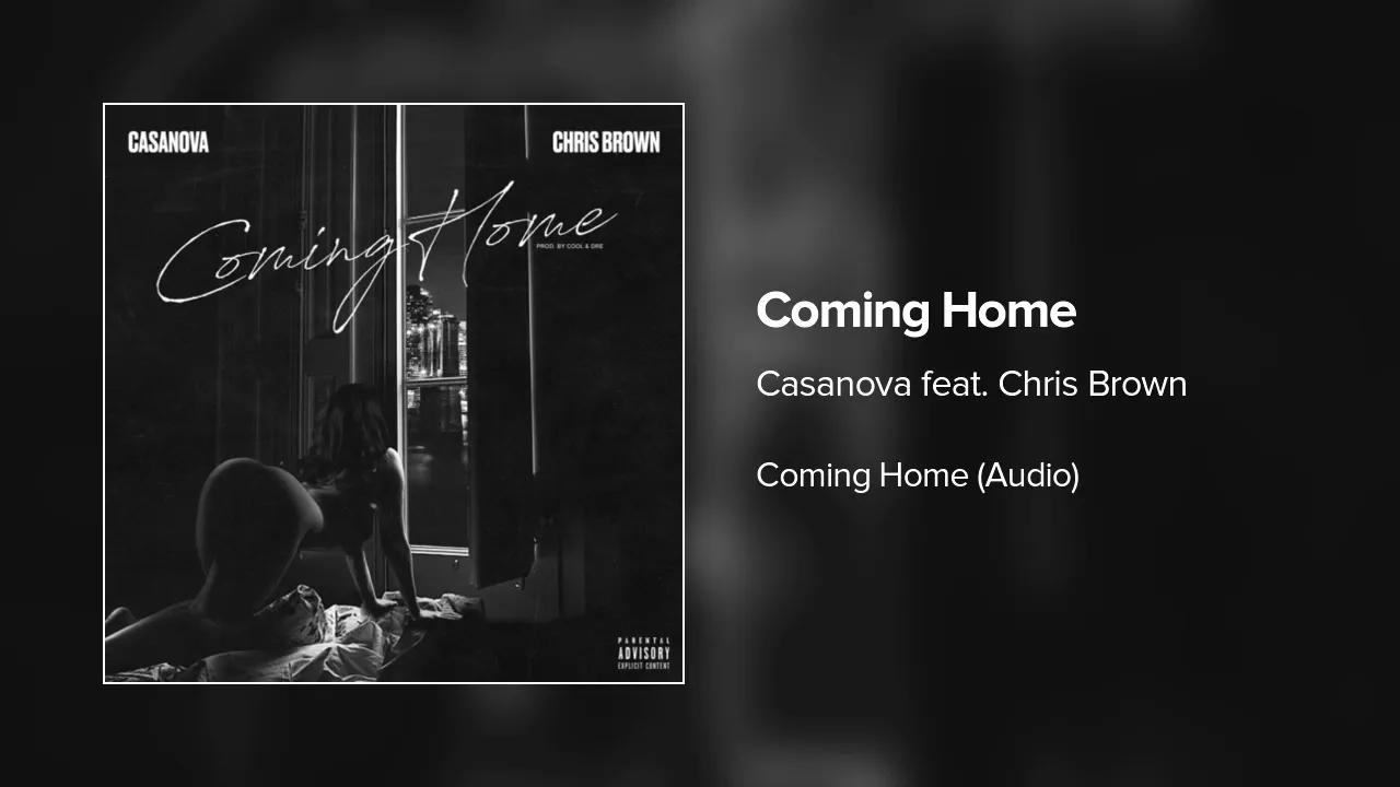 Casanova ft. Chris Brown - Coming Home (Audio)
