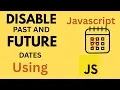 How to disable past and future date in input type date using javascript in hindi