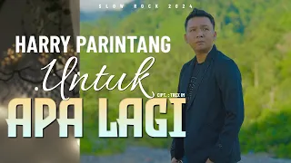 harry parintang untuk apa lagi new song 2024