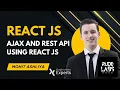 AJAX and REST API using React Js React JS Masterclass