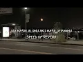 Download Lagu Dia masalalumu aku masa depanmu (tiktok version)