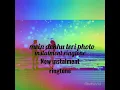 Mein dekhu teri photo)=(instalment/ringtone/new =[2022]😍😍{mp4}∆[❤️]