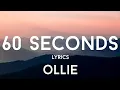 Download Lagu Ollie - 60 Seconds (lyrics)