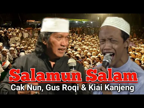Download MP3 SALAMUN SALAM || Cak Nun kagum dengan merdunya suara Gus Isryoqi