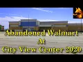 Abandoned And Destroyed Walmart At City View Center Last Look Inside 2020 Update