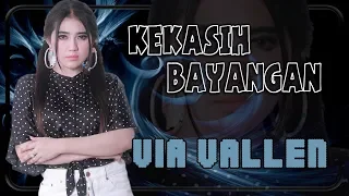 Download Via Vallen - KEKASIH BAYANGAN   |   Official Video MP3