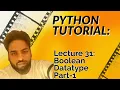 Python Boolean datatype Part 1