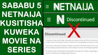 kilichopelekea netnaija kuacha kuweka movies kwenye tovuti yao netnaija discontinued 5 reasons