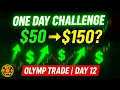 Download Lagu Can $50 Turn Into $150 in One Day? | Olymp Trade $100 Challenge Day 12