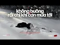 Download Lagu 'không buông x Sài Gòn tôi mưa x nắng có mang em về?' 𝐩𝐥𝐚𝐲𝐥𝐢𝐬𝐭 #4 🍃☃️ Playlist Nhạc Chill Đêm Lạnh