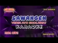 SAWANGEN Versi AYO SHOLAWAT - KARAOKE (NADA CEWE)