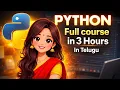 Python Full Course in 3 Hours Complete Beginner to Advanced Telugu