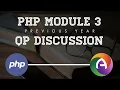 PHP Module 3 Revision 2019 Admn Discussion Previous Question Paper Question Bank Materials Part 2