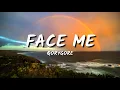 Download Lagu Qorygore - Face Me (lyrics)