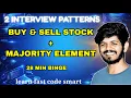2 Array Interview Patterns Majority Element Buy Sell Stock Python DSA Placements