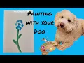 Dog Painting - Making Pawprint Flowers