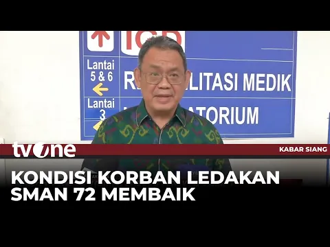 Update Kondisi Korban Ledakan SMAN 72 Jakarta