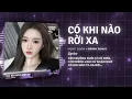 Lagu Có Khi Nào Rời Xa (Orinn Remix) - Hùng Quân | Biết Đâu Bất Ngờ Đôi Ta Chợt Rời Xa Nhau Remix TikTok