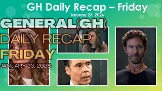 General Hospital GH Recap - Friday January 23 2026