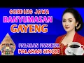 Lagu GENDING JAWA BANYUMASAN GENDING KLASIK GENDING PALARAN GAYENG