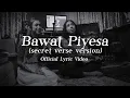 Download Lagu Bawat Piyesa (Secret Verse Ver.) feat. syd hartha (Official Lyric Video) - TONEEJAY