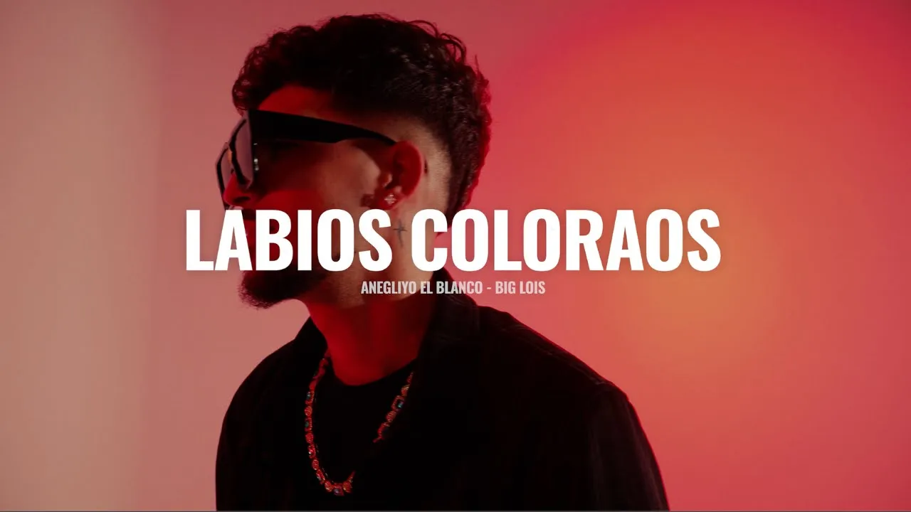 Angeliyo El Blanco Ft. Big Lois | Labios Coloraos #Tiktok (Videoclip Oficial) Angeliyo El Blanco Ft. Big Lois | Labios Coloraos #Tiktok (Videoclip Oficial)